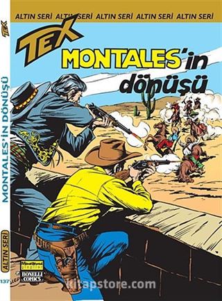 Altın Tex Sayı:137 Montales'in Dönüşü