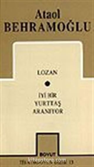 Toplu Oyunları 1 / Lozan / İyi Bir Yurttaş Aranıyor