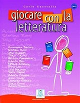 Giocare con la Letteratura (A2 - C1)