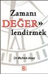 Zamanı Değerlendirmek