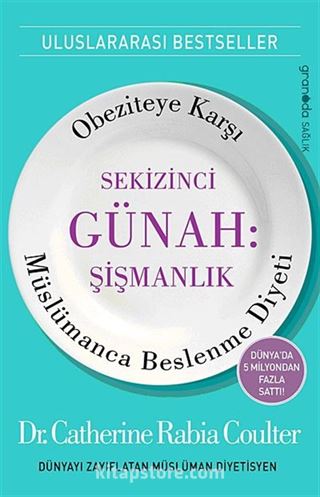 Sekizinci Günah: Şişmanlık