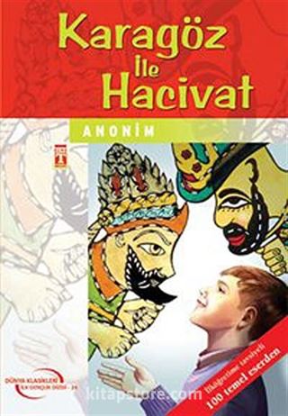 Karagöz İle Hacivat / Dünya Klasikleri