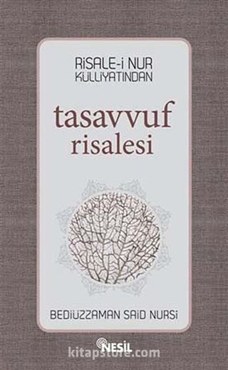 Risale-i Nur Külliyatından Tasavvuf Risalesi