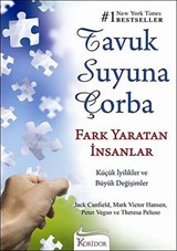 Tavuk Suyuna Çorba / Fark Yaratan İnsanlar