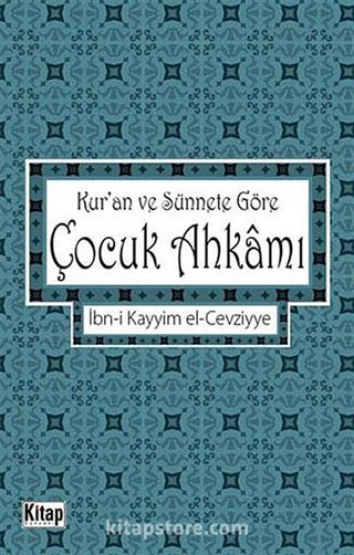 Kur'an ve Sünnete Göre Çocuk Ahkamı