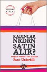 Kadınlar Neden Satın Alır?