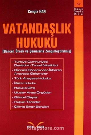 Vatandaşlık Hukuku (Güncel, Örnek ve Şemalarla Zenginleştirilmiş)