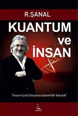 Kuantum ve İnsan