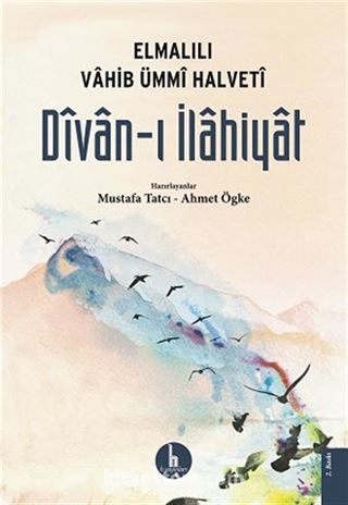 Divan-ı İlahiyat / Elmalılı Vahib Ümmi Halveti