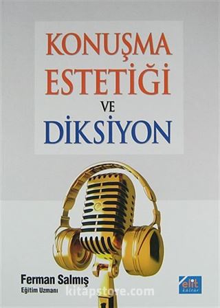 Konuşma Estetiği ve Diksiyon