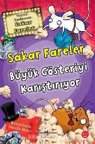 Sakar Fareler Büyük Gösteriyi Karıştırıyor