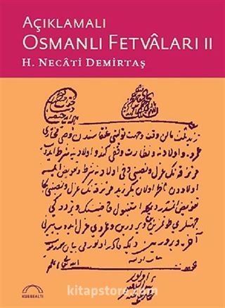 Açıklamalı Osmanlı Fetvaları II