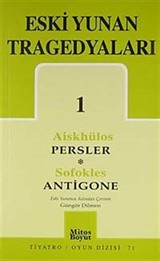 Eski Yunan Tragedyaları 1 / Persler/ Antigone