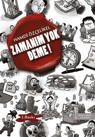 Zamanım Yok Deme!