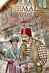 Ustura Kemal - Yiğidi Bıçak Kesmez