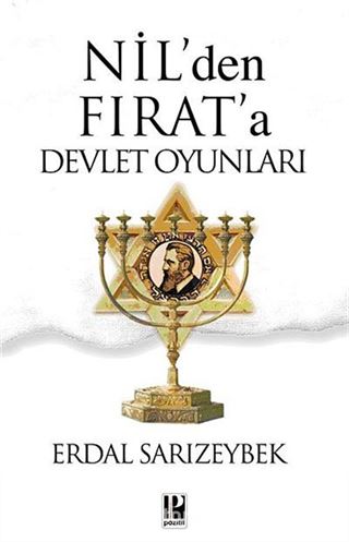 Nil'den Fırat'a Devlet Oyunları