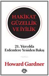 Hakikat Güzellik ve İyilik