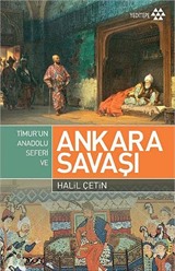 Ankara Savaşı ve Timur'un Anadolu Seferi