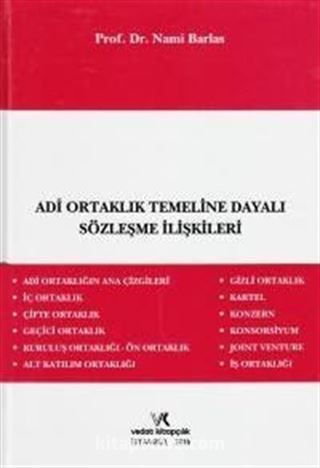 Adi Ortaklık Temeline Dayalı Sözleşme İlişkileri