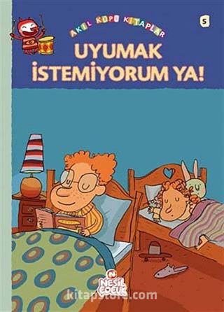 Uyumak İstemiyorum Ya!