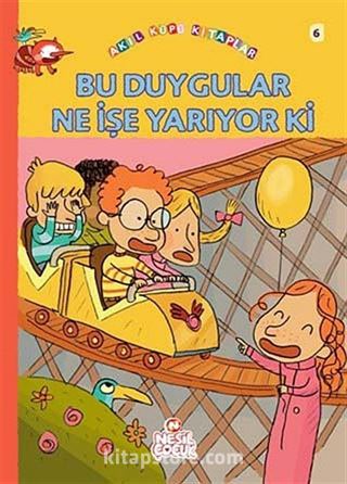 Bu Duygular Ne İşe Yarıyor ki