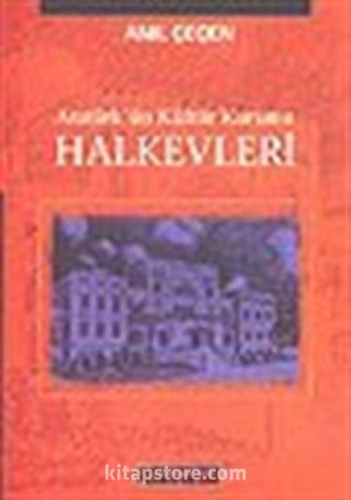 Halkevleri / Atatürk'ün Kültür Kurumu