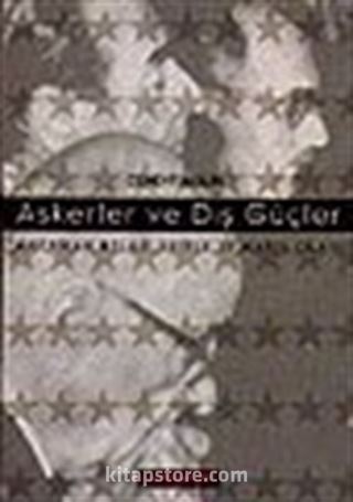 Askerler ve Dış Güçler