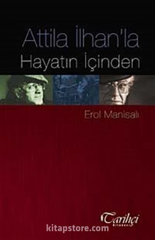 Atilla İlhan'la Hayatın İçinden