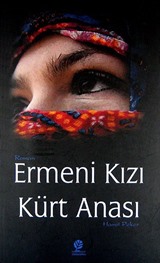 Ermeni Kızı Kürt Anası