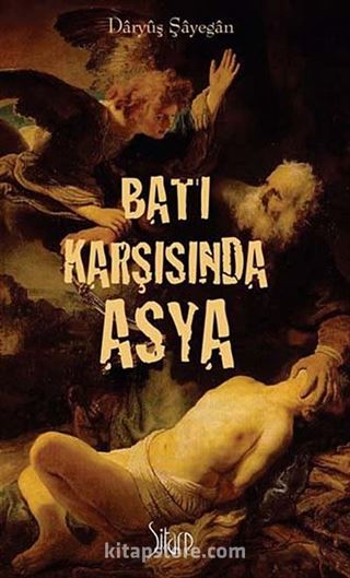 Batı Karşısında Asya