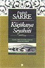 Küçükasya Seyahati -1895 Yazı-Selçuklu Sanatı ve Ülkenin Coğrafyası Üzerine Araştırmalar