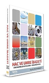 Hac ve Umre İbadeti