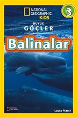 National Geographic Kids Büyük Göçler: Balinalar