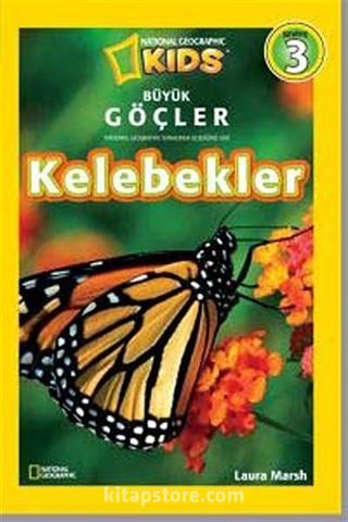 National Geographic Kids Büyük Göçler Kelebekler