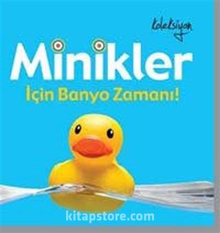 Minikler İçin Banyo Zamanı