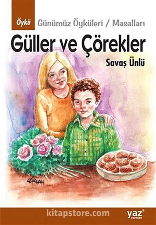 Güller ve Çörekler