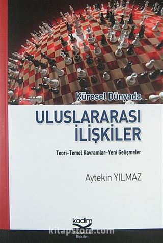 Küresel Dünyada Uluslararası İlişkiler