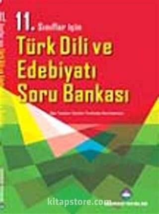 11. Sınıf Türk Dili ve Edebiyatı Soru Bankası