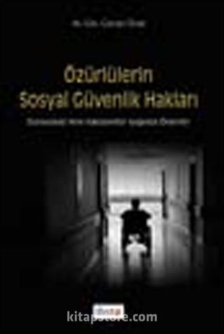 Özürlülerin Sosyal Güvenlik Hakları