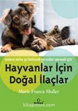 Hayvanlar İçin Doğal İlaçlar (Cep Boy)