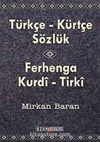 Türkçe-Kürtçe Sözlük