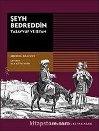 Şeyh Bedreddin / Tasavvuf ve İsyan