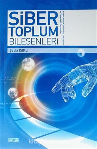 Siber Toplum Bileşenleri