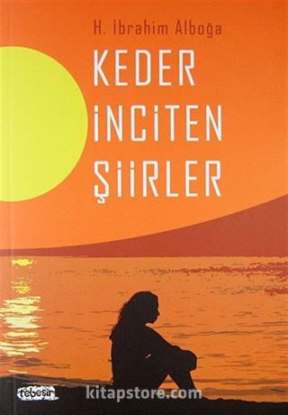 Keder İnciten Şiirler