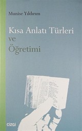 Kısa Anlatı Türleri ve Öğretimi