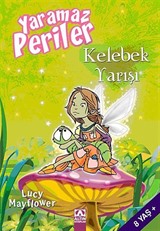 Kelebek Yarışı / Yaramaz Periler