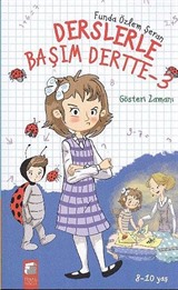 Gösteri Zamanı / Derslerle Başım Dertte -3