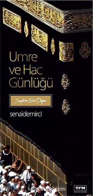 Umre ve Hac Günlüğü