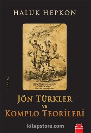 Jön Türkler ve Komplo Teorileri