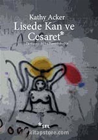 Lisede Kan ve Cesaret